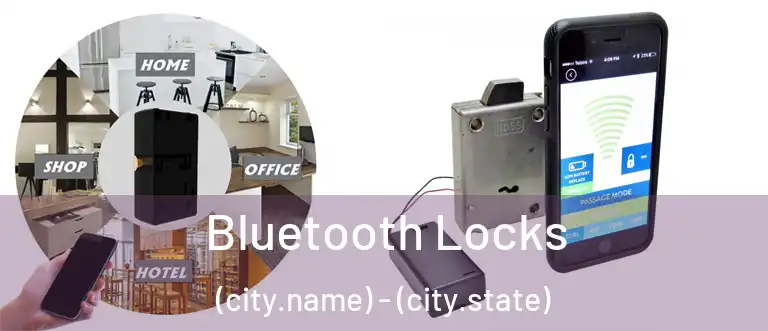 Bluetooth Locks (city.name) - (city.state)